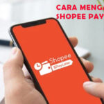 Cara Mengaktifkan Shopee Paylater